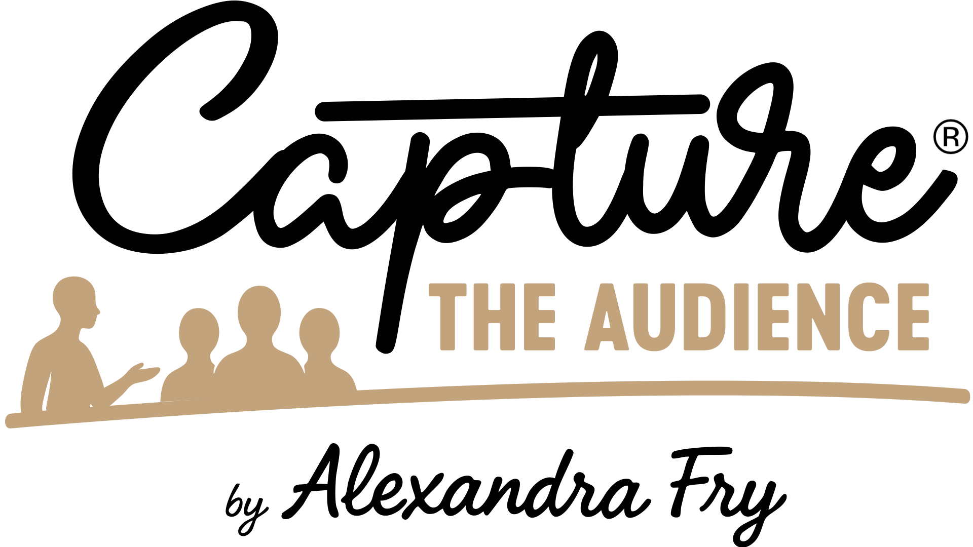 CAPTURE the Audience – by Alexandra Fry
